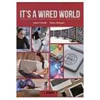 It's a Wired World インターネットが生み出す未来社会 / ダニエル・オキ-フ  〔本〕