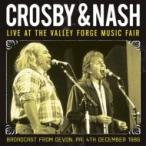 Crosby + Nash / Live At The Valley Forge Music Fair 輸入盤 〔CD〕