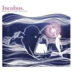 Incubus in kyu автобус / Monuments &amp; Melodies зарубежная запись (CD)