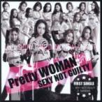 Pretty WOMAN / SEXY NOT GUILTY (Type A)  〔CD Maxi〕