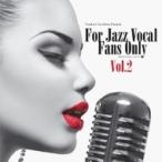 オムニバス(コンピレーション) / For Jazz Vocal Fans Only Vol.2 (紙ジャケット)  国内盤 〔CD〕