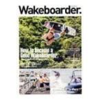 Wakeboarder. #06 2017 AUTUMN носитель информации Pal Mucc / журнал ( Mucc )