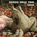 Sergio Gruz セルジオグルツ / Indios 輸入盤 〔CD〕