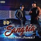 Baby Bash / Frankie J / Sangria  輸入盤 〔CD〕