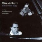 Mike Del Ferro / Make Someone Happy  輸入盤 〔CD〕