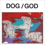 GOD / DOG  〔CD〕