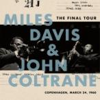 Miles Davis/John Coltrane ¥Þ¥¤¥ë¥¹¥Ç¥¤¥Ó¥¹/¥¸¥ç¥ó¥³¥ë¥È¥ì¡¼¥ó / Final Tour: Copenhagen March 24 1960 (¥¢¥Ê¥í¥°¥ì¥³¡¼¥É)