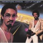 Brothers Johnson ブラザーズジョンソン / Light Up The Night  国内盤 〔CD〕