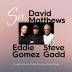 David Matthews / Eddie Gomez / Steve Gadd / Sir,   〔Hi Quality CD〕