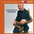 Brandon Fields / Kiss Lonely Good Bye 国内盤 〔SACD〕
