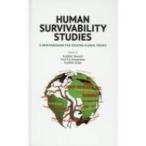 HUMAN SURVIVABILITY STUDIES / 川井秀一  〔本〕