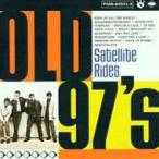 Old 97s / Satellite Rides 輸入盤 〔CD〕
