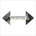John Coltrane ¥¸¥ç¥ó¥³¥ë¥È¥ì¡¼¥ó / Both Dirctions At Once: The Lost Album (2UHQCD) ¡ÌHi Quality CD¡Í