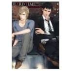 HARD TIME DEADLOCK外伝 キャラ文庫 / 英田サキ アイダサキ  〔文庫〕