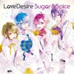 Love Desire / Sugar &amp; Spice 【Sugar盤】  〔CD〕