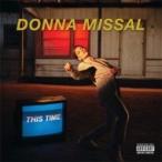 Donna Missal / This Time 輸入盤 〔CD〕