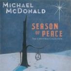 Michael McDonald マイケルマクドナルド / Season Of Peace - Christmas Collection 輸入盤 〔CD〕