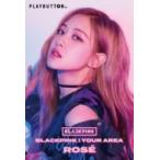 BLACKPINK / BLACKPINK IN YOUR AREA [PLAYBUTTON] ＜ROSE Ver.＞  〔Goods〕