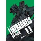 鉄のラインバレル 完全版 11 ヒーローズコミックス / 清水栄一  〔コミック〕