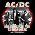 AC/DC エーシーディーシー / Breaking Balls In Buenos Aires 輸入盤 〔CD〕