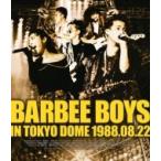BARBEE BOYS バービーボーイズ / BARBEE BOYS IN TOKYO DOME 1988.08.22  〔BLU-RAY DISC〕