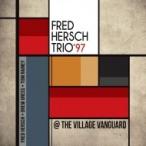 Fred Hersch ¥Õ¥ì¥Ã¥É¥Ï¡¼¥·¥å / Trio '97: At The Village Vanguard Í¢ÆþÈ× ¡ÌCD¡Í