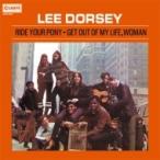 Lee Dorsey / Ride Your Pony - Get Out Of My Life Woman < бумага жакет > записано в Японии (CD)