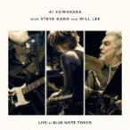 Ai Kuwabara with Steve Gadd ＆ Will Lee / Live at Blue Note Tokyo 国内盤 〔SHM-CD〕