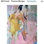Bill Frisell / Thomas Morgan / Epistrophy 輸入盤 〔CD〕