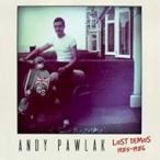 Andy Pawlak / Lost Demos 1985-1986 輸入盤 〔CD〕
