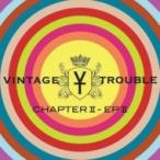 Vintage Trouble / Chapter II Ep II 輸入盤 〔CD〕