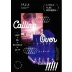 Little Glee Monster / Little Glee Monster Live in BUDOKAN 2019〜Calling Over!!!!!  〔DVD〕