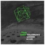 Thom Yorke トムヨーク / Tomorrow's Modern Boxes 国内盤 〔CD〕
