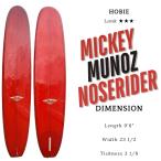 HOBIE MICKEY MUNOZ N/R 9'6”（MICKEY MUNOZ ミッキームニョス　ホビー　ロングボード シングルフィン ノーズライダー）k2664