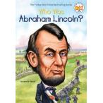 WHO WAS ABRAHAM LINCOLN?(B)　 海外文学全般　洋書 (S:0010)