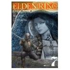 ＥＬＤＥＮ　ＲＩＮＧ　黄金樹への道 ７/飛田ニキイチ