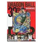 30th Anniversary Dragon Ball super history compilation / Toriyama Akira 