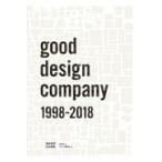 翌日発送・ｇｏｏｄ　ｄｅｓｉｇｎ　ｃｏｍｐａｎｙ１９９８ー２０１８/水野学