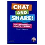 翌日発送・Ｃｈａｔ　ａｎｄ　Ｓｈａｒｅ！：Ｔｏｐｉｃ　Ｓｔａｒｔｅｒｓ　ｆｏｒ　Ｔｏｄ/ダイアン・Ｈ．ナガト