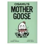 翌日発送・ＯＳＡＭＵ’Ｓ　ＭＯＴＨＥＲ　ＧＯＯＳＥ/原田治（イラストレー