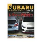 ＳＵＢＡＲＵ　ＭＡＧＡＺＩＮＥ ｖｏｌ．２８