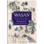 翌日発送・ＷＡＳＡＮ，ｔｈｅ　Ｆａｓｃｉｎａｔｉｏｎ　ｏｆ　Ｔｒａｄｉｔｉｏｎａｌ　Ｊ/桜井進
