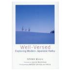 翌日発送・WellーVersed:Exploring Modern Japanese /小澤實