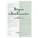 翌日発送・Ｂｉｂｌｉｏｇｒａｐｈｙ　ｏｆ　ｔｈｅ　Ｂｒｉｔｉｓｈ　ｔｅｃｈｎｏｌｏｇｙ/川村敬一