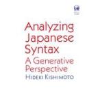 Analyzing Japanese Syntax A