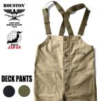 HOUSTON / ヒューストン 1785 DECK PANTS / デッキパンツ -全３色-