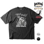 【OFFICIAL限定】 HOUSTON / ヒューストン U2004 PRINT TEE (BUGGY) / プリント半袖Tシャツ (バギー) -全2色-