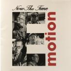 E モーション  E-motion（サザンブリード） / Now The Time：CD