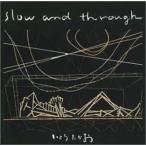 i...../ Slow and Through:LP