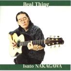 中川イサト Isato Nakagawa / Real Thing：CD